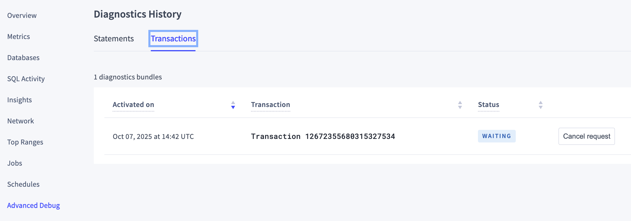 Diagnostics History, Transactions, Status Waiting